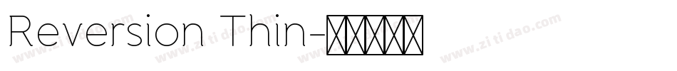 Reversion Thin字体转换